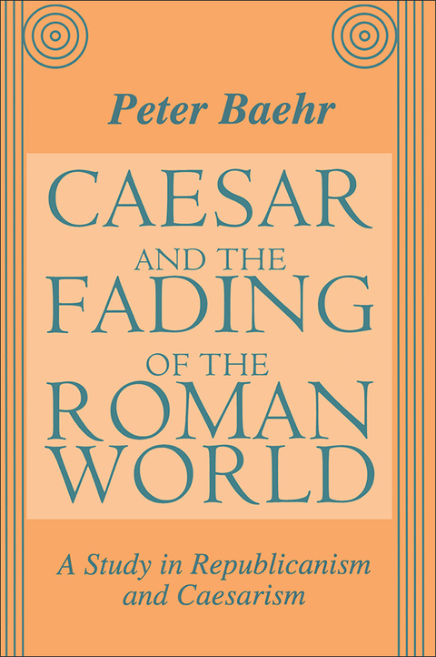 Cover image for book Caesar and the Fading of the Roman World