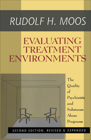 Evaluating Treatment Environments