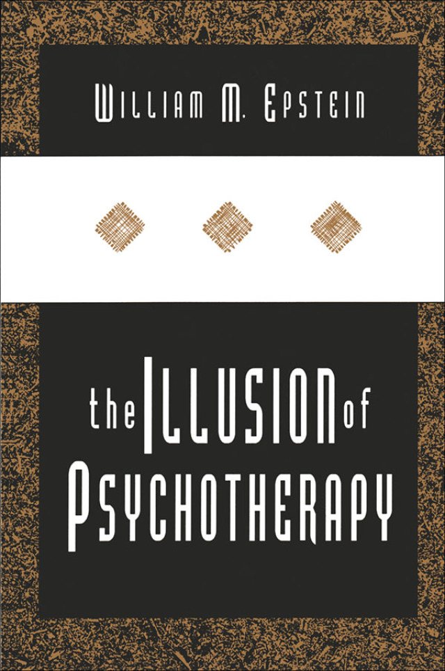 The Illusion of Psychotherapy