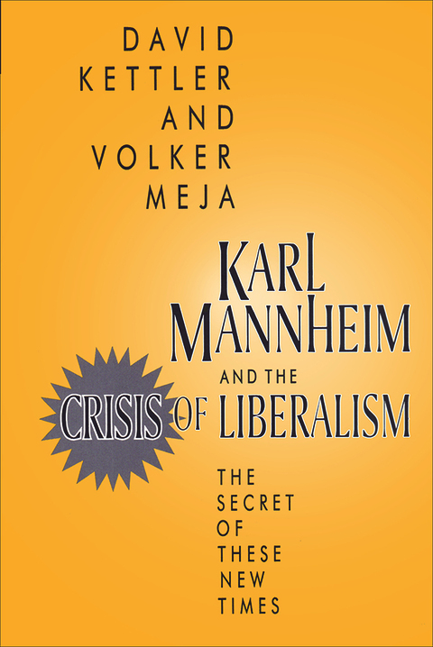 Cover image for book Karl Mannheim and the Crisis of Liberalism