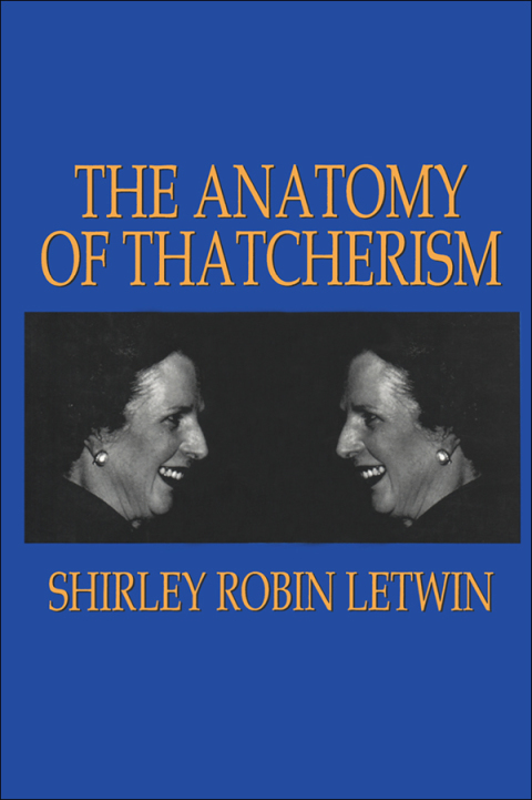 Cover image for book The Anatomy of Thatcherism