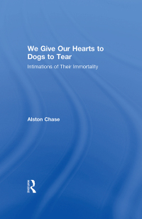 Cover image: We Give Our Hearts to Dogs to Tear 1st edition 9781412854023