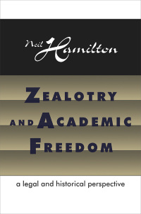 Cover image: Zealotry and Academic Freedom 1st edition 9780765804181