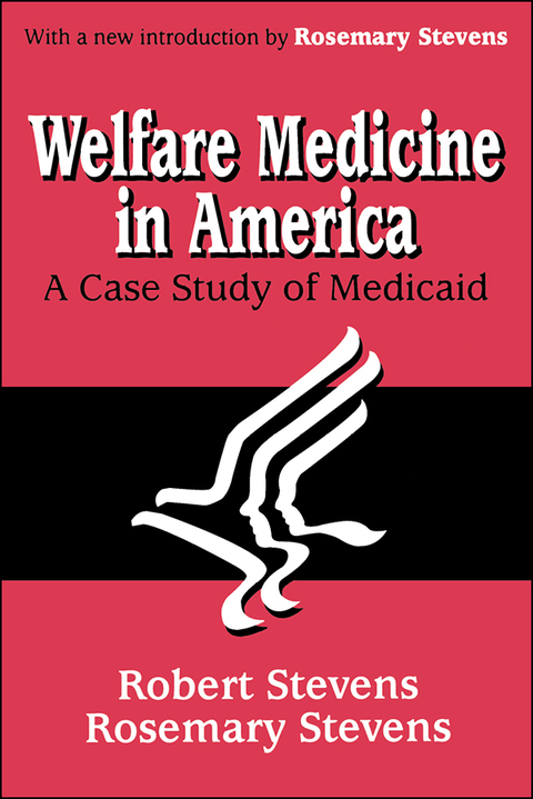 Cover image for book Welfare Medicine in America