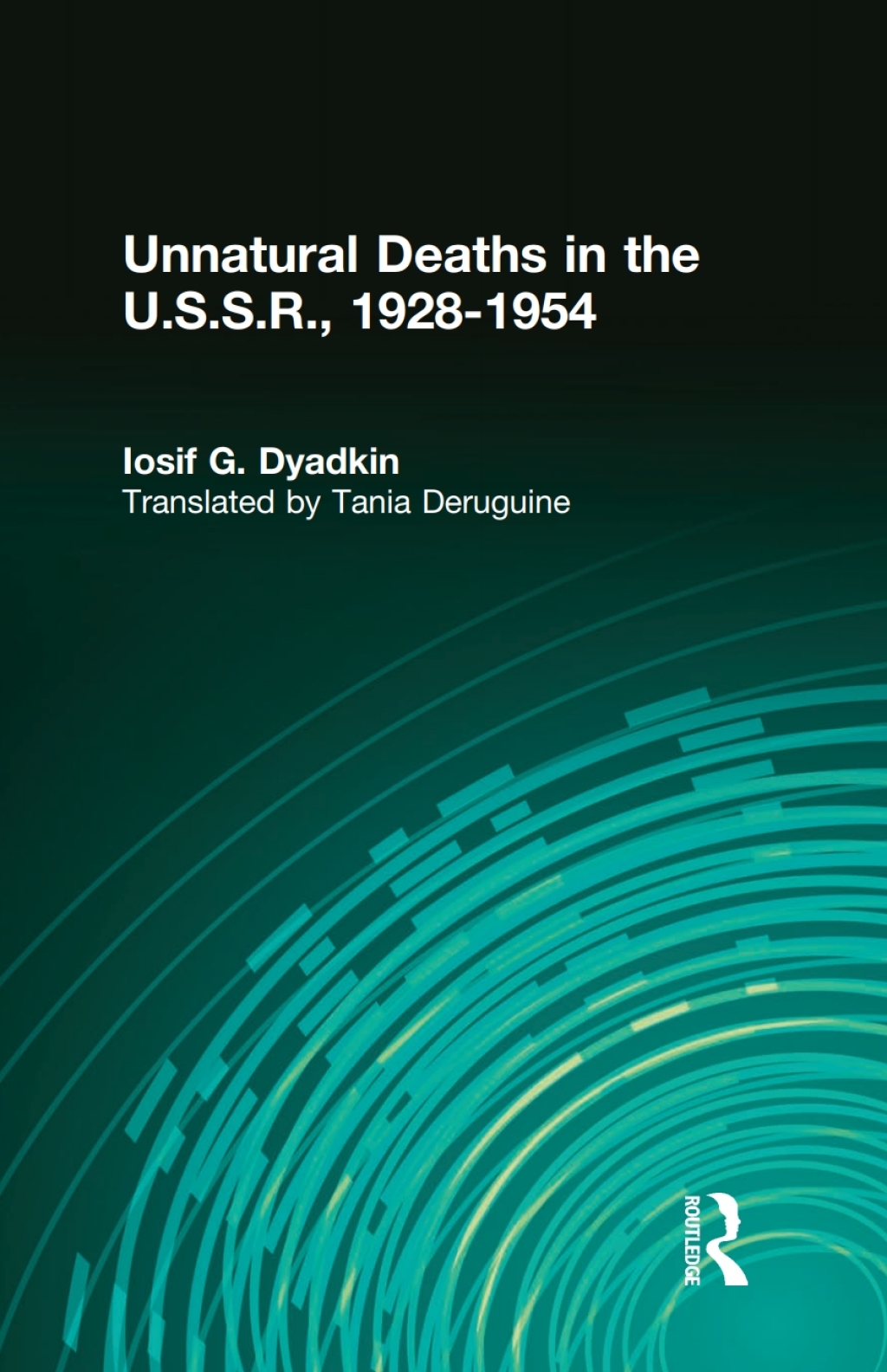 Unnatural Deaths in the U.S.S.R. (eBook Rental) Unnatural Deaths in the U.S.S.R. (eBook Rental)