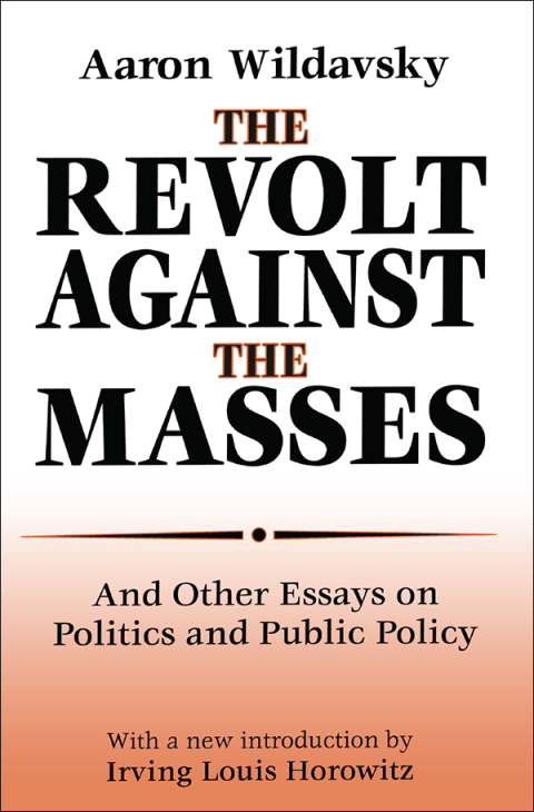 The Revolt Against the Masses 