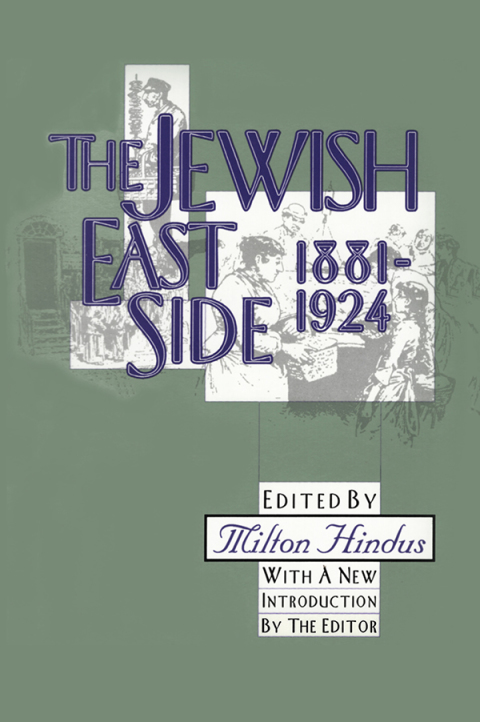 Cover image for book The Jewish East Side: 1881-1924