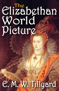 Cover image: The Elizabethan World Picture 1st edition 9781412818490