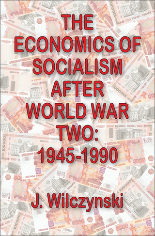The Economics of Socialism After World War Two