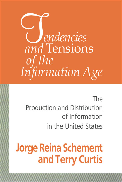 Cover image for book Tendencies and Tensions of the Information Age