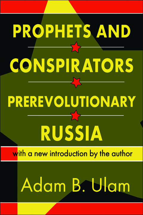 Cover image for book Prophets and Conspirators in Prerevolutionary Russia