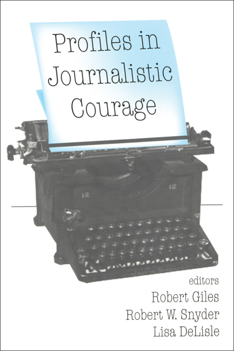 Cover image for book Profiles in Journalistic Courage