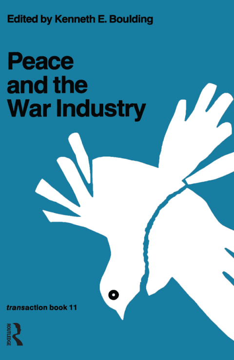 Cover image for book Peace and the War Industry