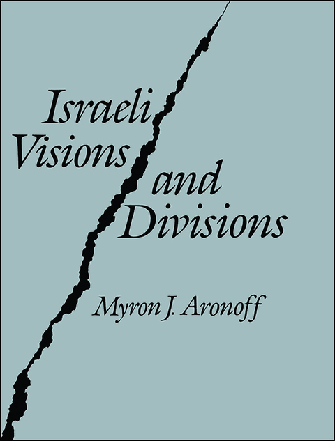 Cover image for book Israeli Visions and Divisions