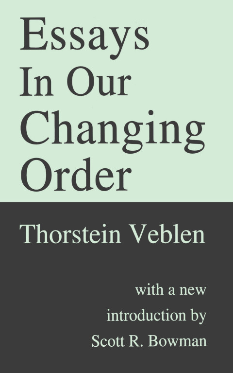 Cover image for book Essays in Our Changing Order