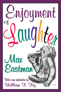 صورة الغلاف: Enjoyment of Laughter 1st edition 9781138522886