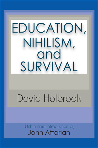 Education, Nihilism, and Survival