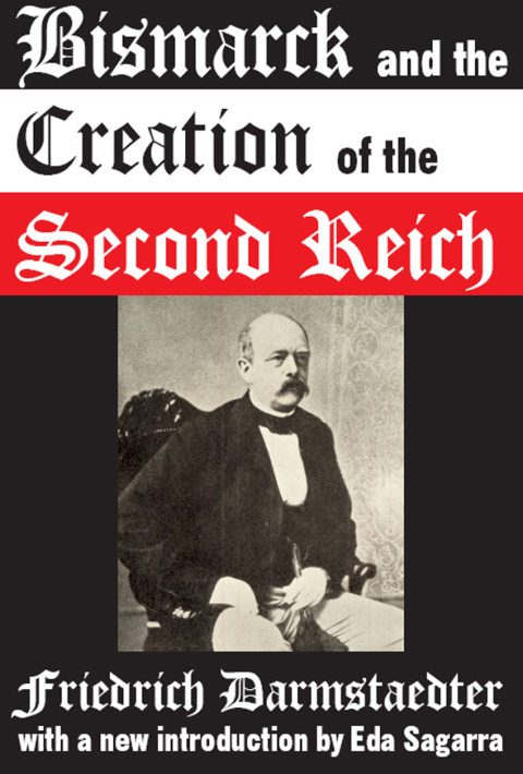 Cover image for book Bismarck and the Creation of the Second Reich
