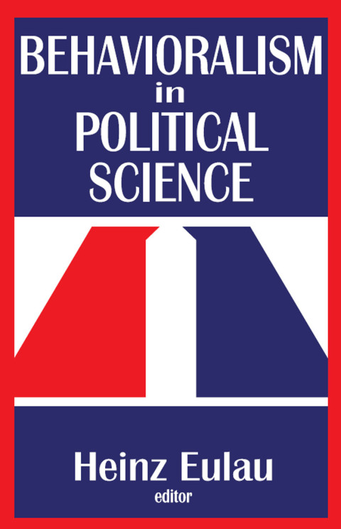 Cover image for book Behavioralism in Political Science