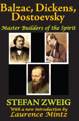 Balzac, Dickens, Dostoevsky