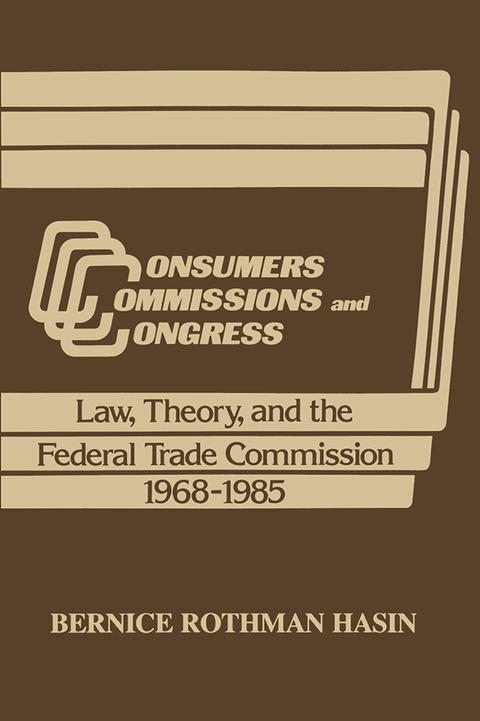 Cover image for book Consumers, Commissions, and Congress