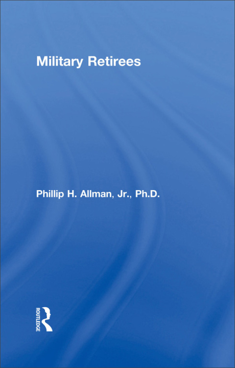 Cover image for book Military Retirees