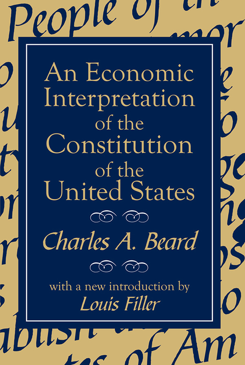 Cover image for book An Economic Interpretation of the Constitution of the United States