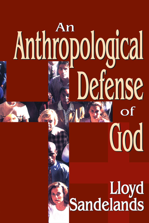 Cover image for book An Anthropological Defense of God
