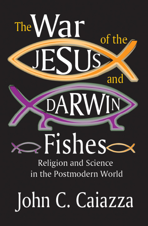 Cover image for book The War of the Jesus and Darwin Fishes