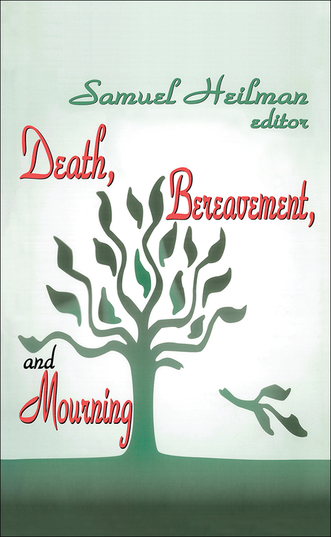 Death, Bereavement, and Mourning 