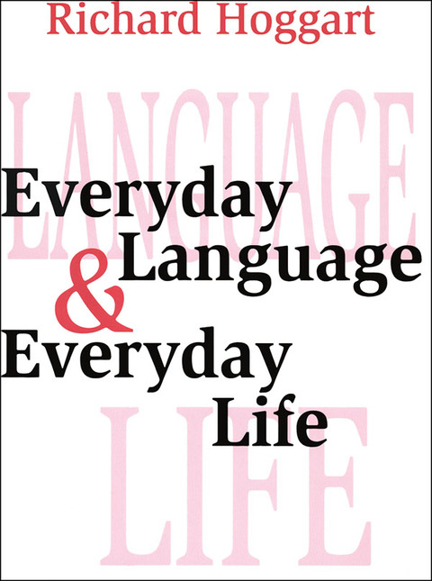 Cover image for book Everyday Language and Everyday Life