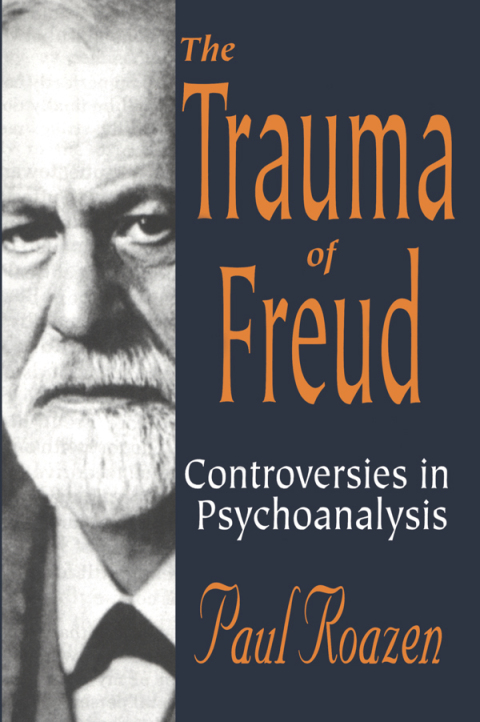 The Trauma of Freud 