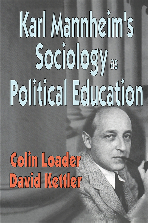 Cover image for book Karl Mannheim's Sociology as Political Education