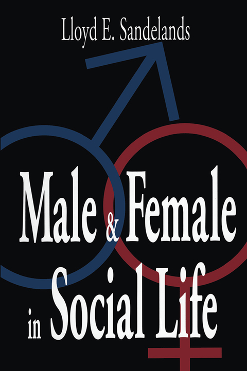 Cover image for book Male and Female in Social Life
