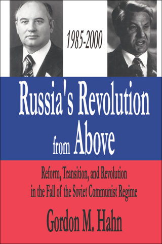 Russia's Revolution from Above, 1985-2000