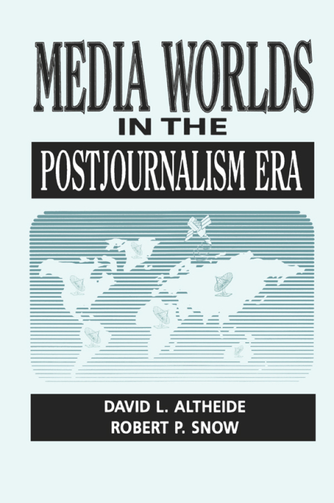 Cover image for book Media Worlds in the Postjournalism Era