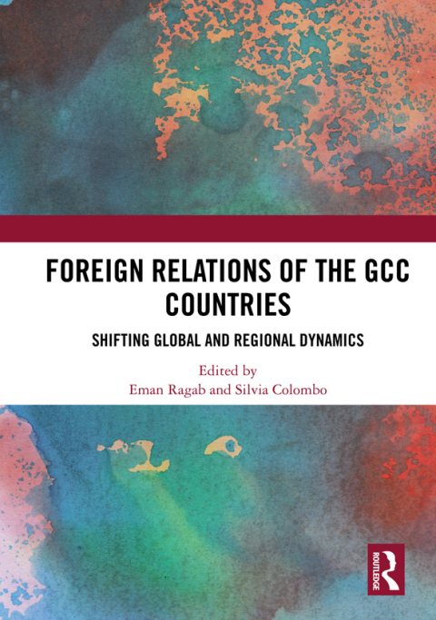 Cover image for book Foreign Relations of the GCC Countries