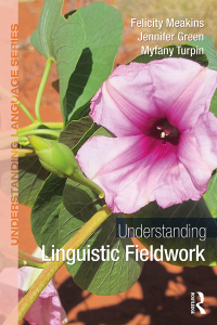 Cover image: Understanding Linguistic Fieldwork 1st edition 9780415786126