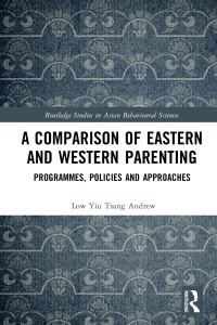 Titelbild: A Comparison of Eastern and Western Parenting 1st edition 9780367662141