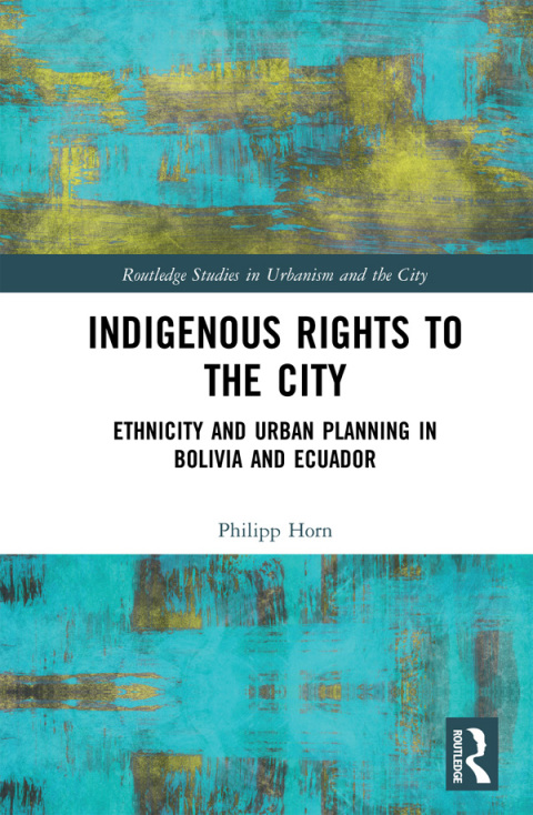 Cover image for book Indigenous Rights to the City