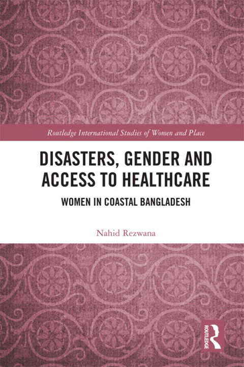 Disasters, Gender and Access to Healthcare 