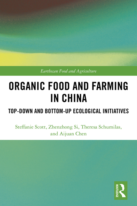 Cover image for book Organic Food and Farming in China