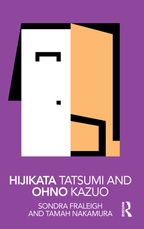 Cover image for book Hijikata Tatsumi and Ohno Kazuo