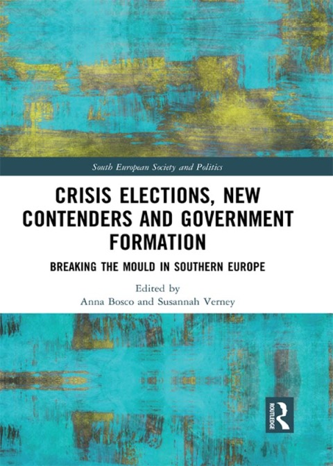 Cover image for book Crisis Elections, New Contenders and Government Formation