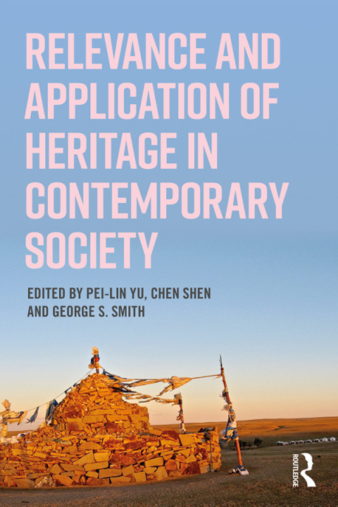 Relevance and Application of Heritage in Contemporary Society 