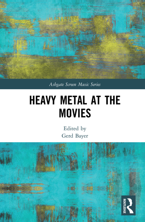 Cover image for book Heavy Metal at the Movies