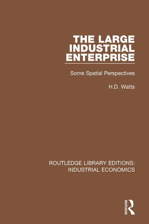 The Large Industrial Enterprise 