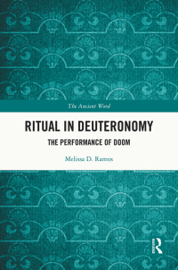 صورة الغلاف: Ritual in Deuteronomy 1st edition 9780367764074