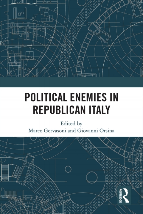 Cover image for book Political Enemies in Republican Italy