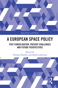 Cover image: A European Space Policy 1st edition 9780367729394